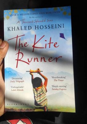  Kite Runner Een Verhaal Van Schuld Gevoeligheid En Verlossing